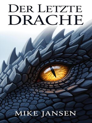 cover image of Der Letzte Drache